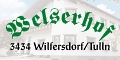 Logo Gasthaus Welserhof  Martin Hyrtl in 3434  Wilfersdorf bei Tulbing
