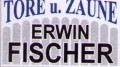 Logo: Fischer Erwin  Tore & Aluz�une
