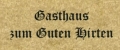 Logo Gasthof zum Guten Hirten Brigitta Pöschl in 3500 Krems an der Donau