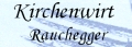 Logo Cafe Restaurant Kirchenwirt  Inh. Anni Rauchegger in 8811  Scheifling