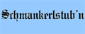 Logo Grillrestaurant Schmankerlstub�n Inh. Franziska Gruber