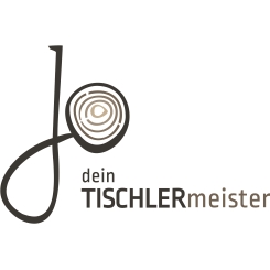 Dein Tischlermeister Inh. Johannes Huber