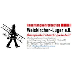 Rauchfangkehrerbetrieb 
Weiskircher-Luger e.U.