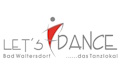 Let‘s Dance 
Das Tanzlokal