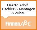 Logo FRANZ Adolf Tischler & Montagen & Zubau in 4731 Prambachkirchen