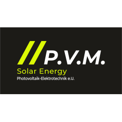 P.V.M. Solar Energy 
Photovoltaik – Elektrotechnik e.U
