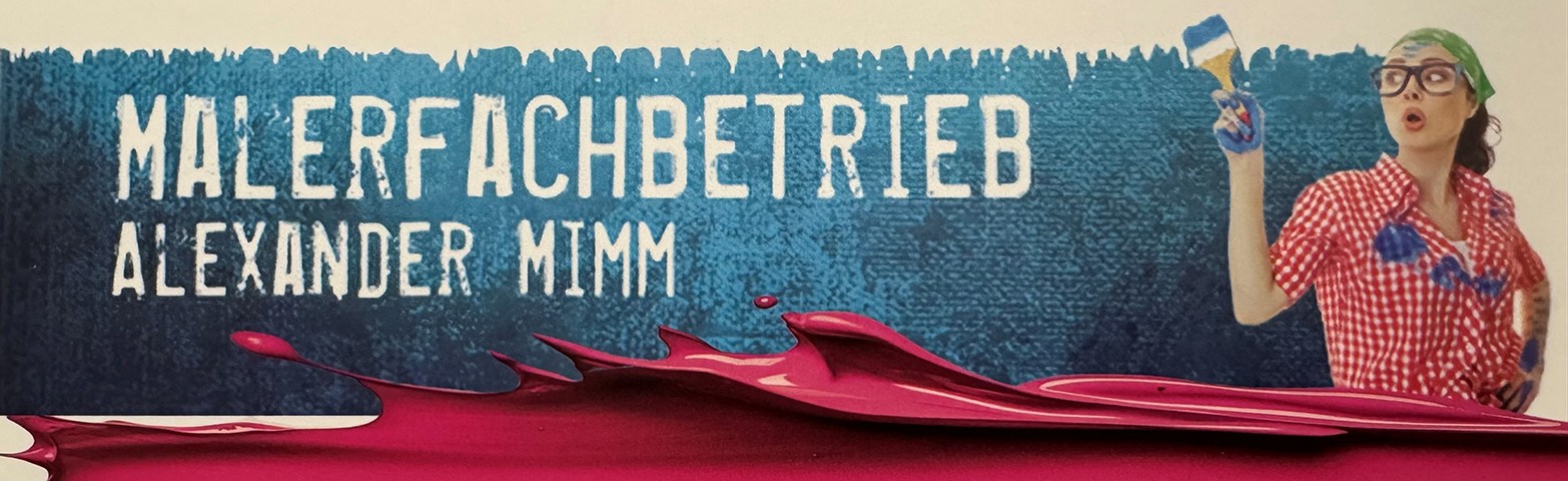 Präsentationsansicht der Firma Malerfachbetrieb
Alexander Mimm
